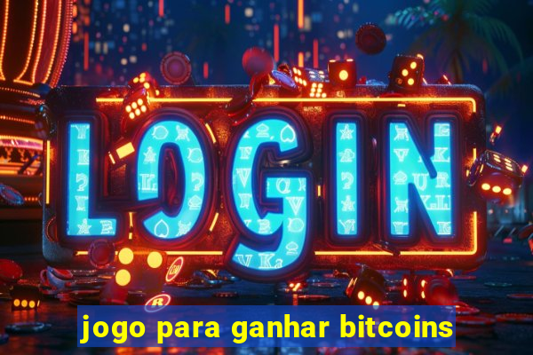 jogo para ganhar bitcoins